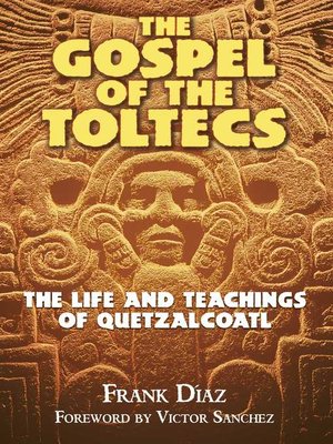 cover image of The Gospel of the Toltecs